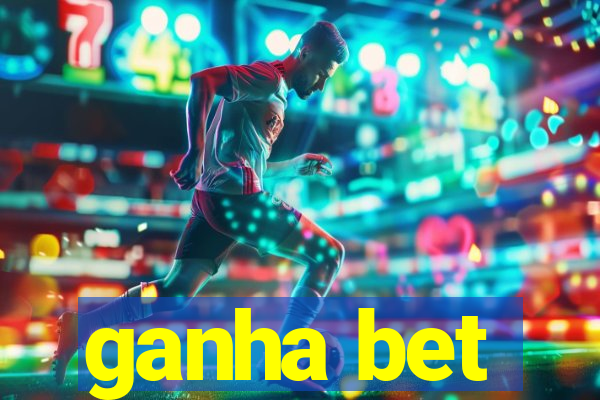 ganha bet